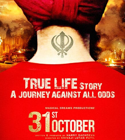 All the buzz around ’31 October’ – The movie depicting 1984 riots